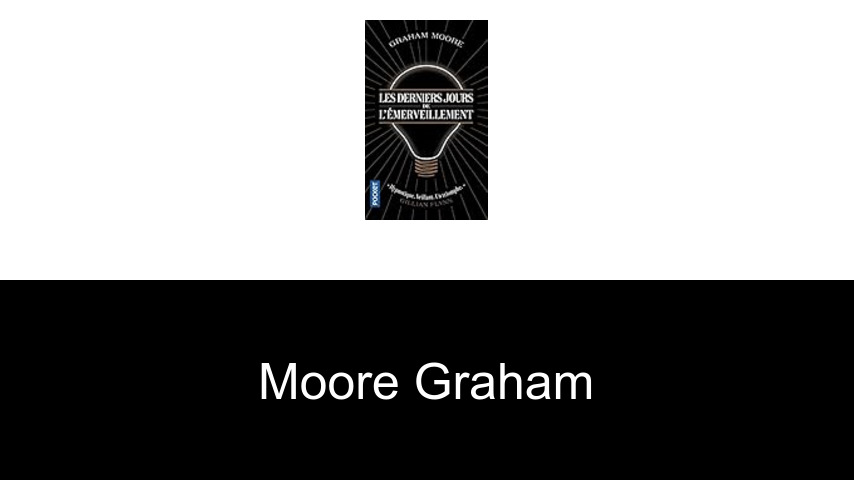 livres de Moore Graham