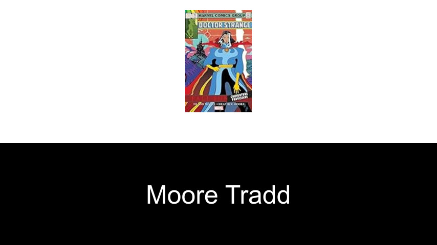 livres de Moore Tradd