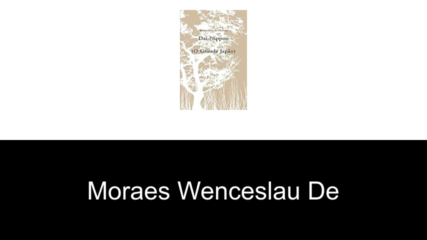 livres de Moraes Wenceslau de