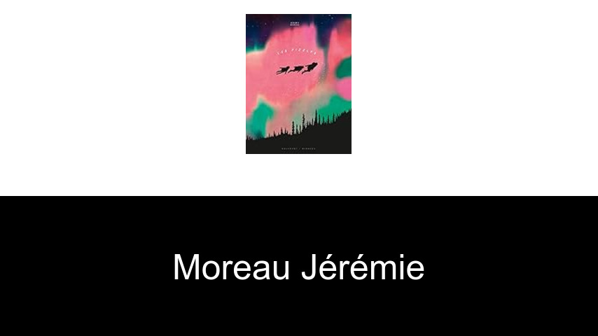 livres de Moreau Jérémie