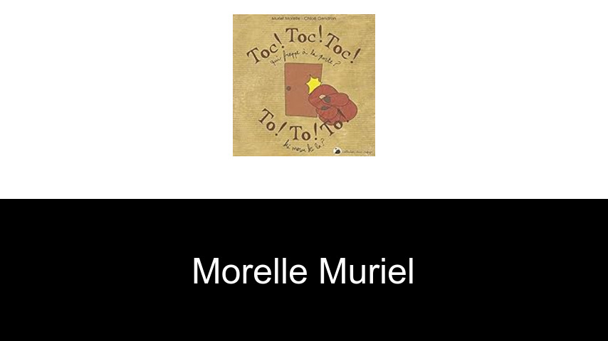 livres de Morelle Muriel