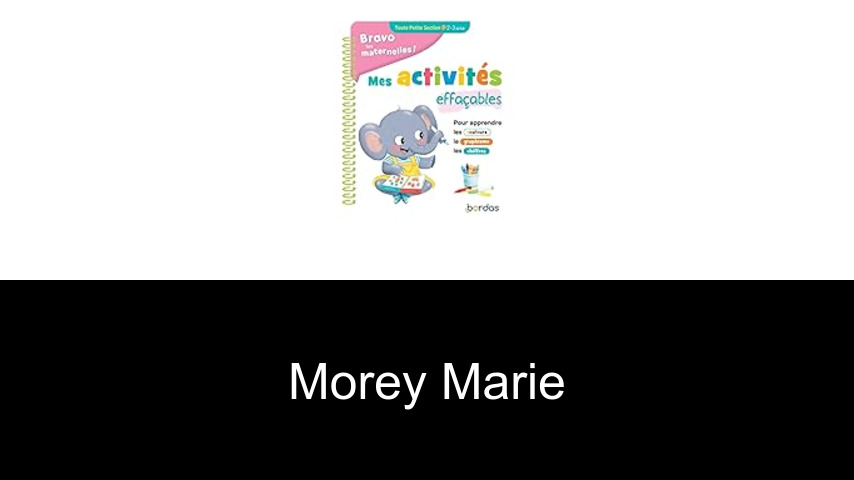 livres de MOREY Marie