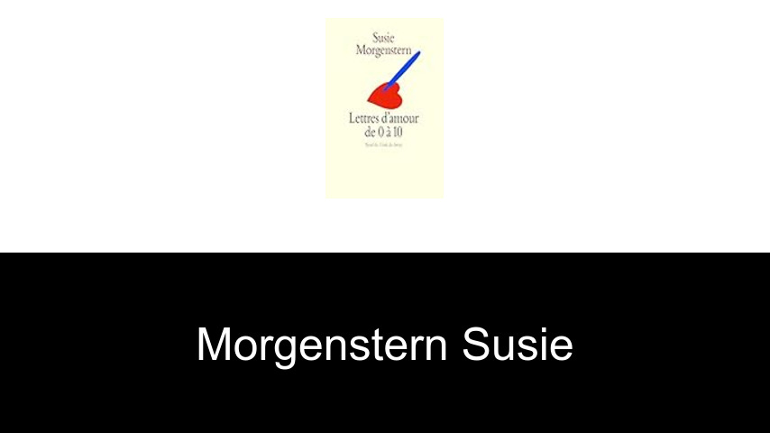 livres de Morgenstern Susie
