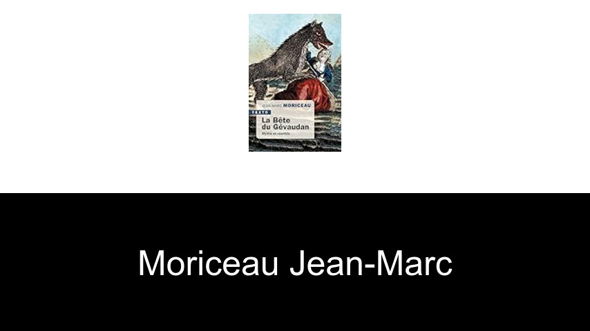 livres de Moriceau Jean-Marc