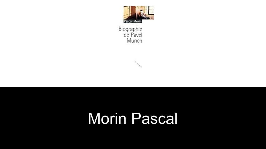 livres de Morin Pascal