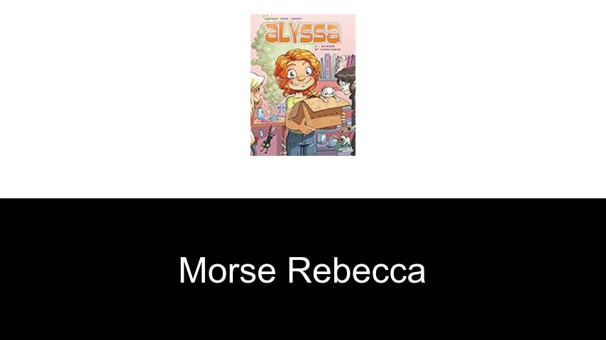 livres de Morse Rebecca