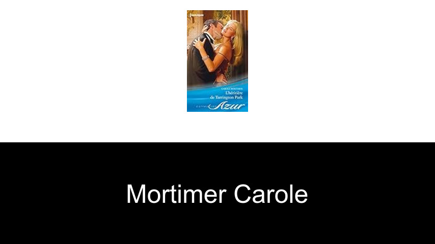 livres de Mortimer Carole