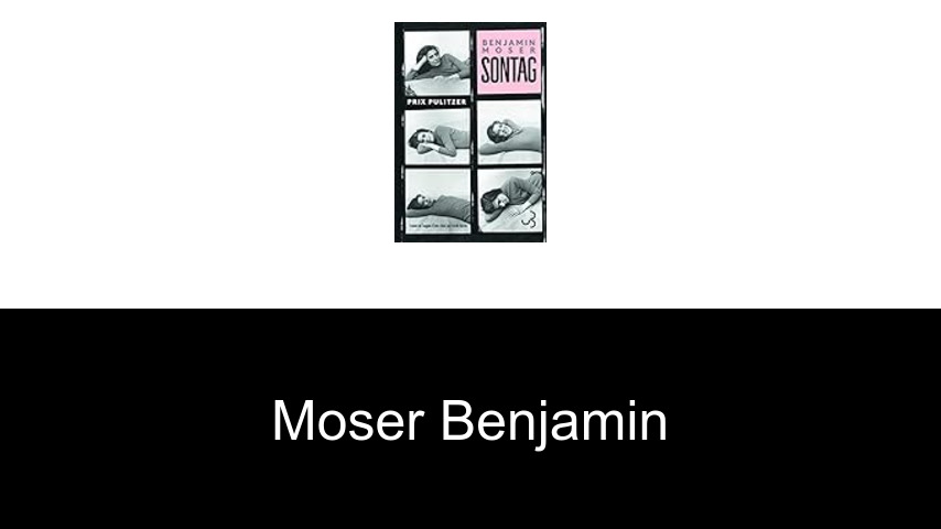 livres de Moser Benjamin