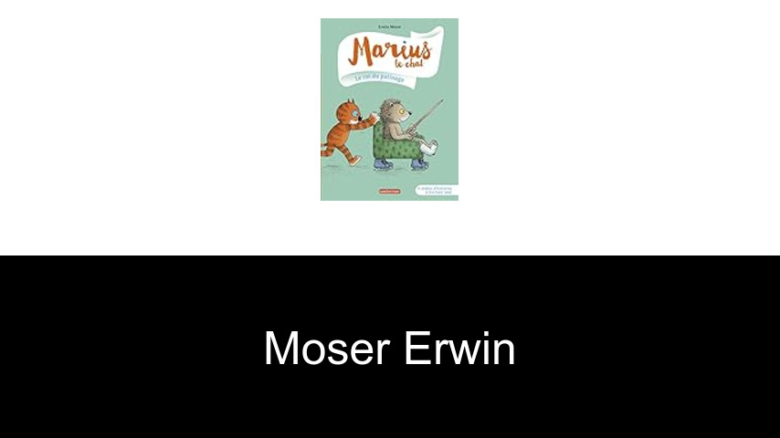 livres de Moser Erwin
