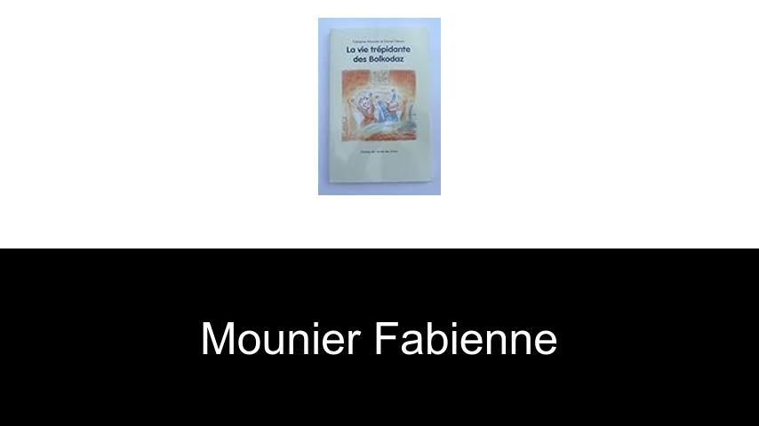 livres de Mounier Fabienne