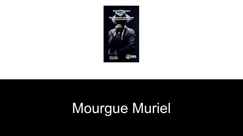 livres de Mourgue Muriel