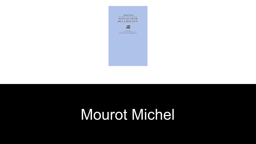 livres de Mourot Michel