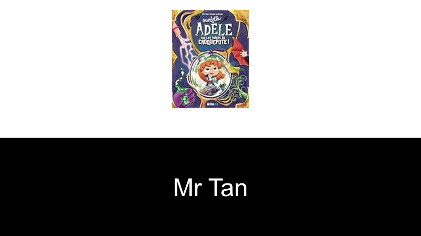livres de Mr Tan
