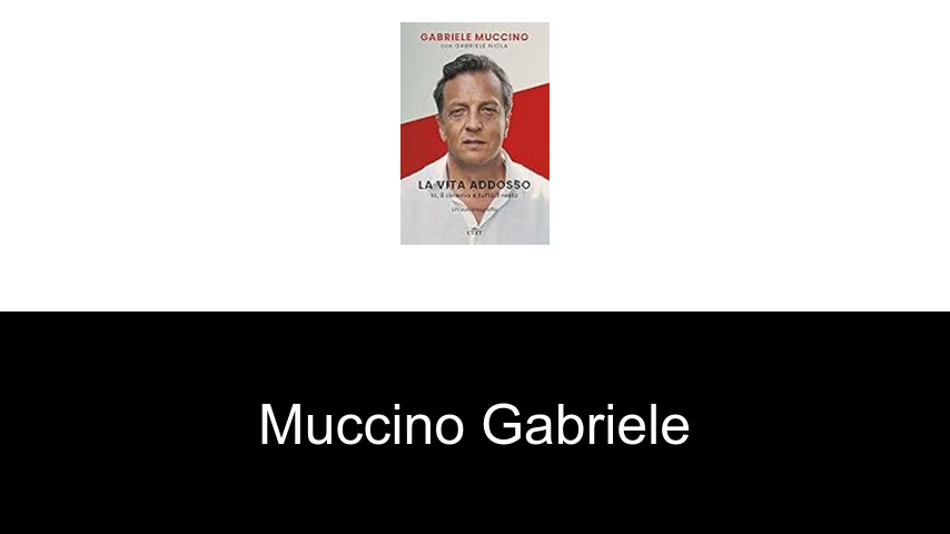 livres de Muccino Gabriele