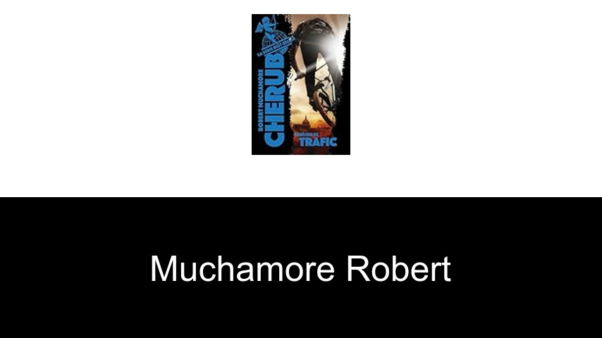 livres de Muchamore Robert