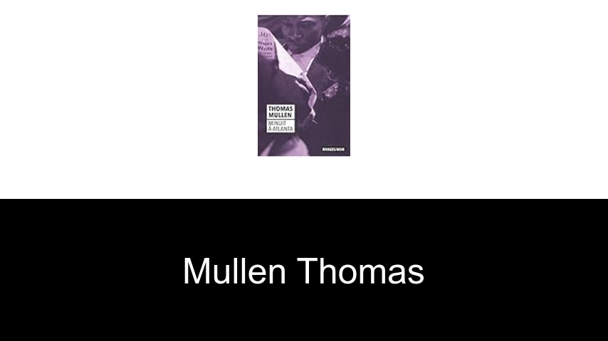 livres de Mullen Thomas