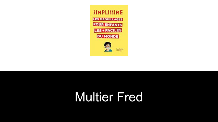 livres de Multier Fred