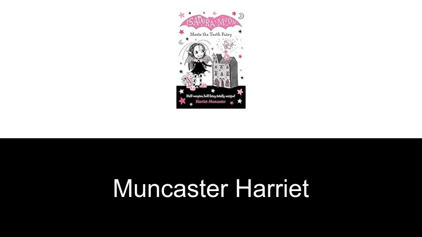 livres de Muncaster Harriet