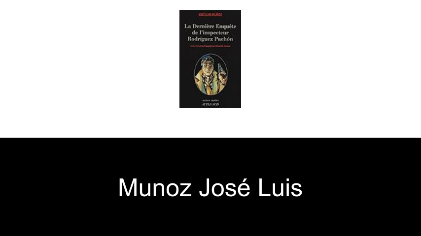 livres de Munoz José Luis