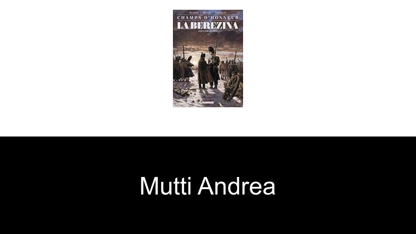 livres de Mutti Andrea