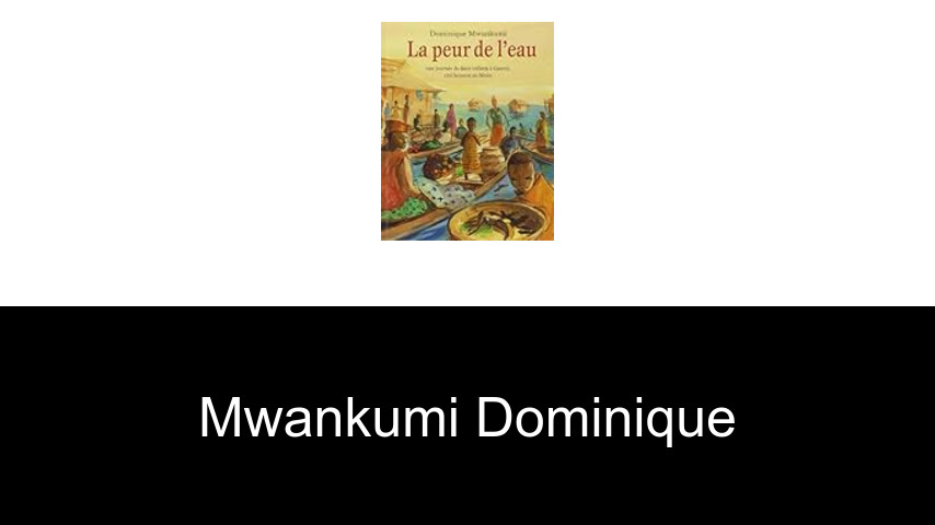 livres de Mwankumi Dominique