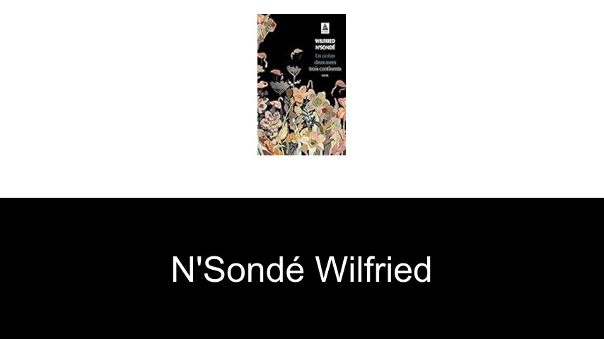 livres de N'sondé Wilfried