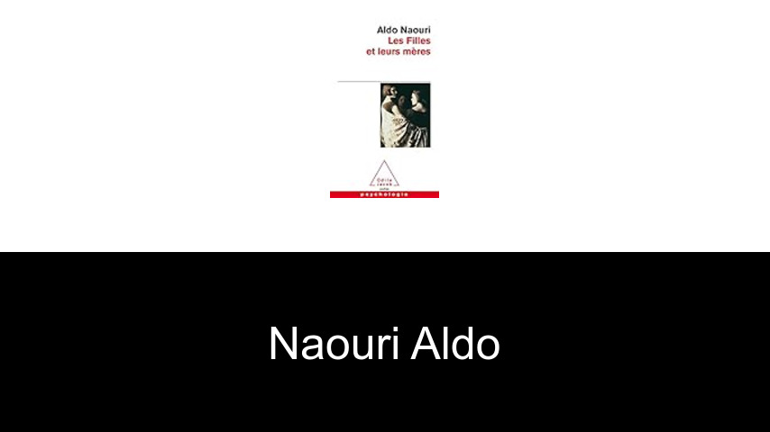 livres de Naouri Aldo