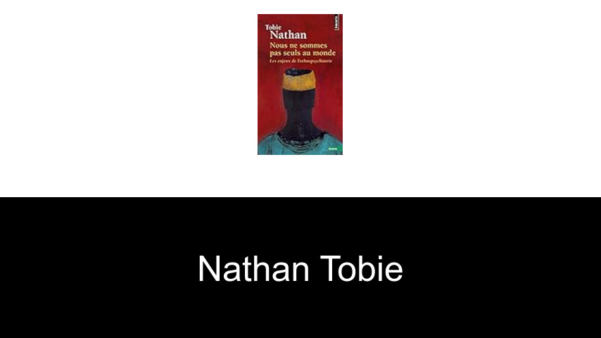 livres de Nathan Tobie