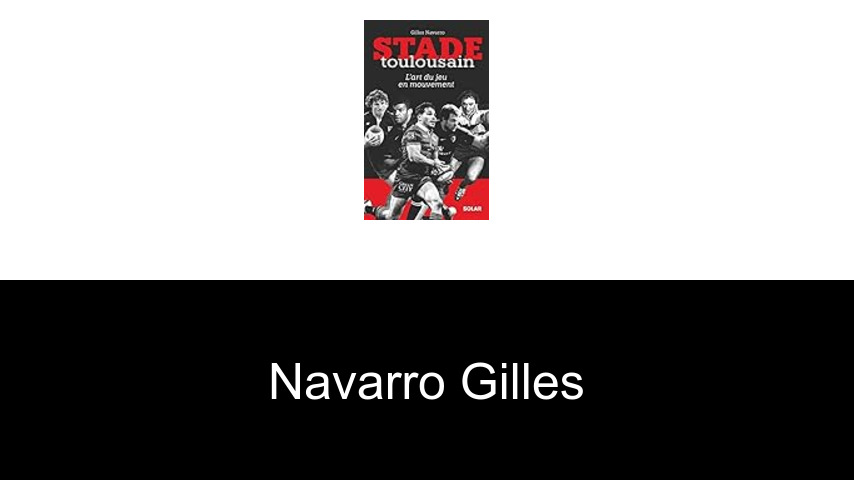 livres de Navarro Gilles