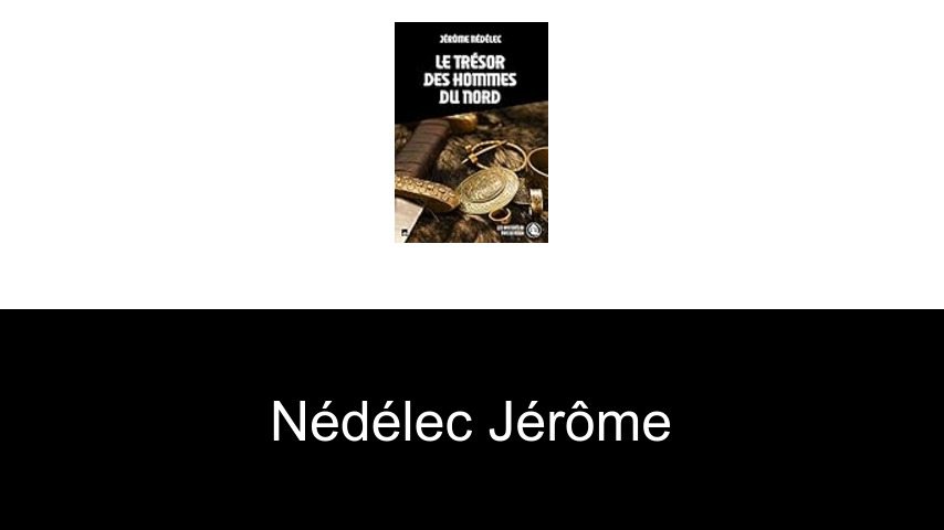 livres de Nédélec Jérôme