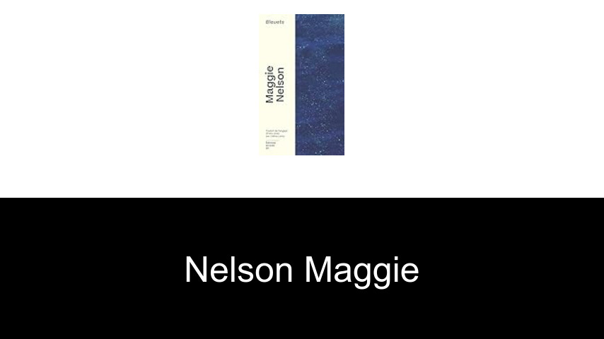 livres de Nelson Maggie
