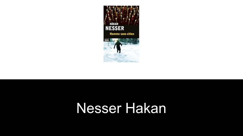 livres de Nesser Hakan