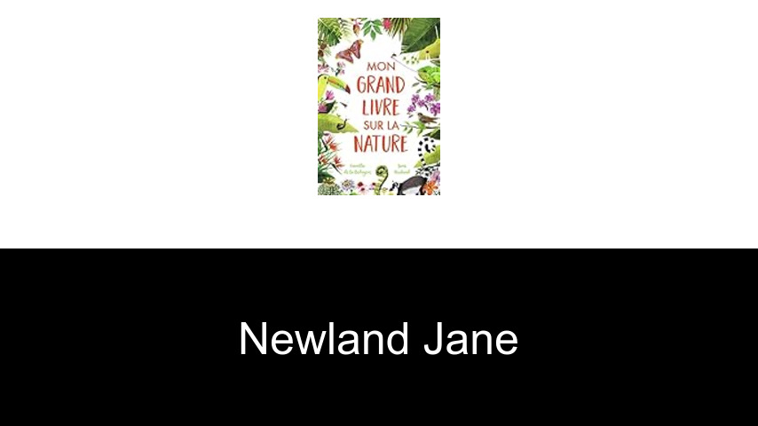 livres de Newland Jane