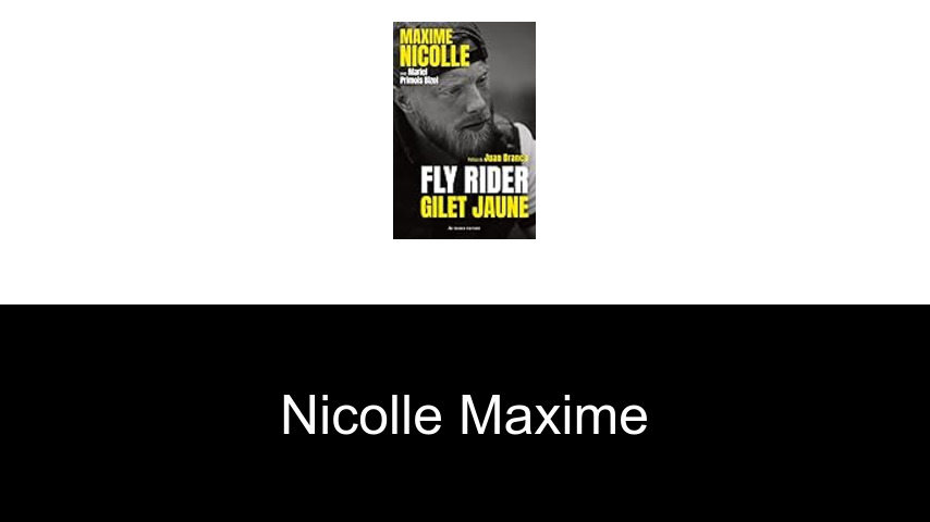 livres de Nicolle Maxime