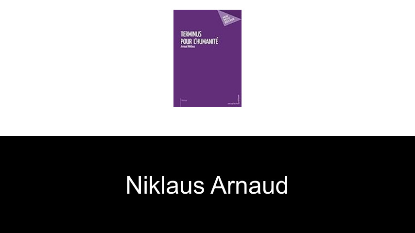 livres de Niklaus Arnaud