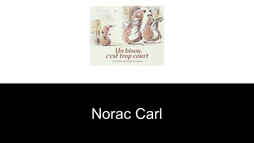 livres de Norac Carl