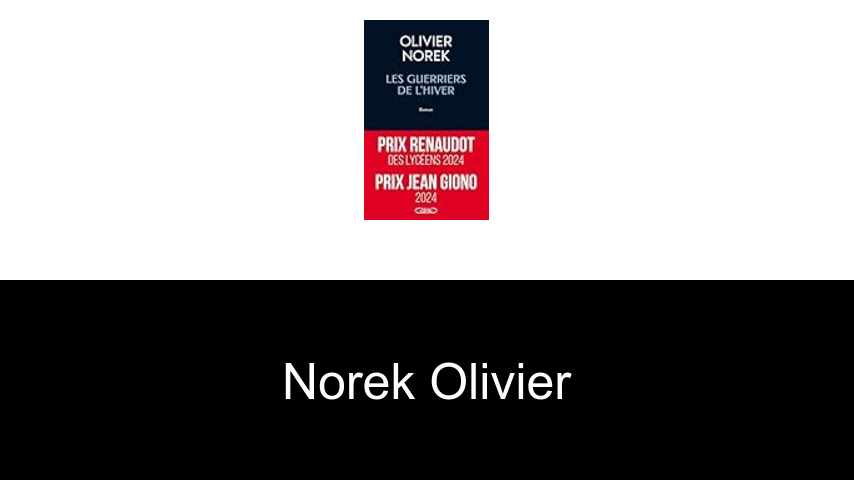 livres de Norek Olivier