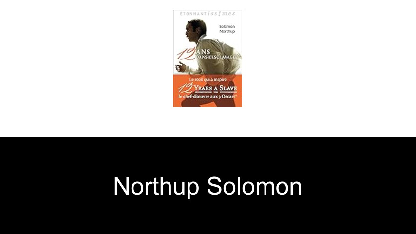 livres de Northup Solomon