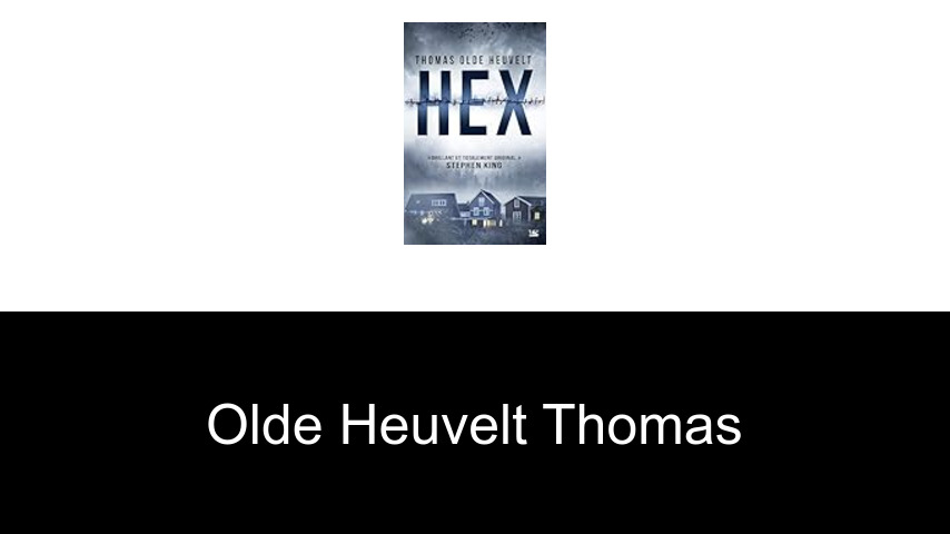 livres de Olde Heuvelt Thomas