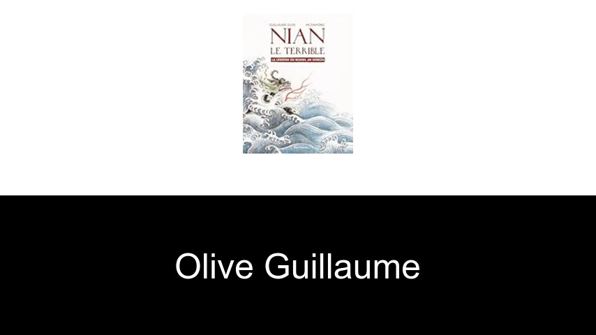 livres de Olive Guillaume