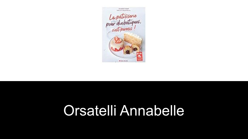 livres de Orsatelli Annabelle