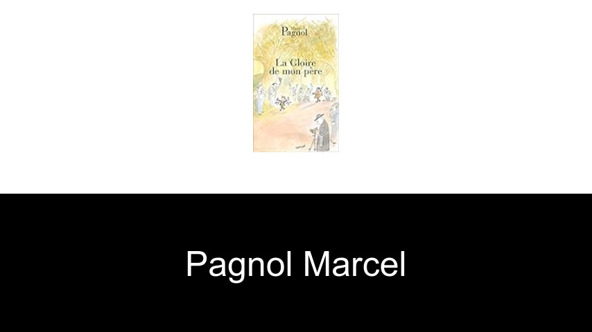 livres de Pagnol Marcel