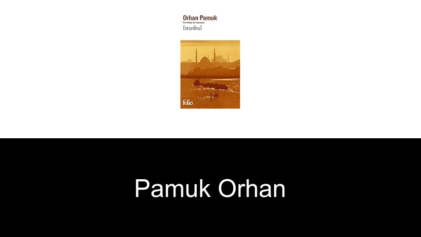 livres de Pamuk Orhan
