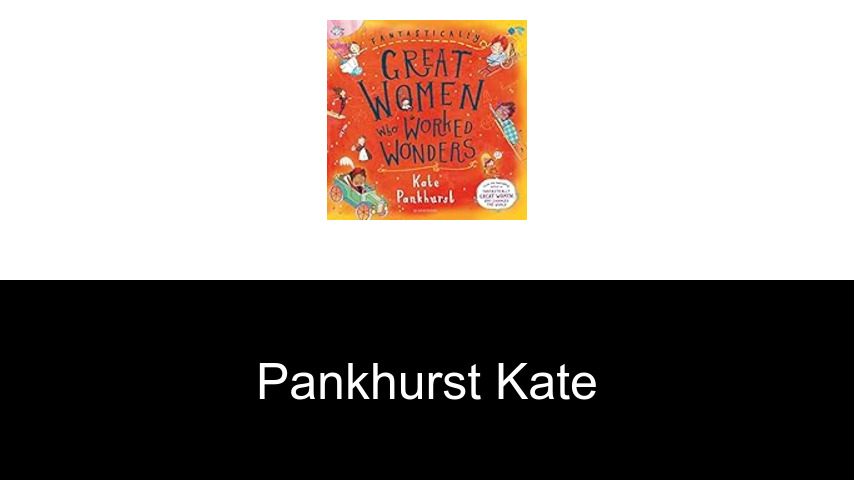 livres de Pankhurst Kate