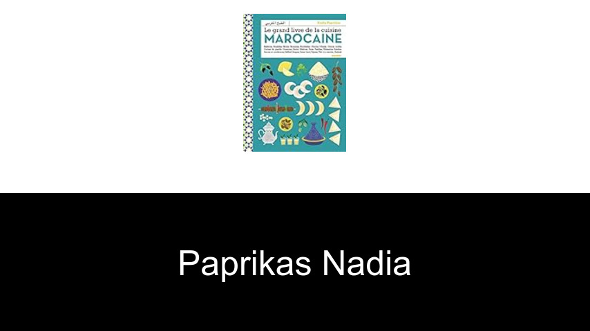 livres de Paprikas Nadia