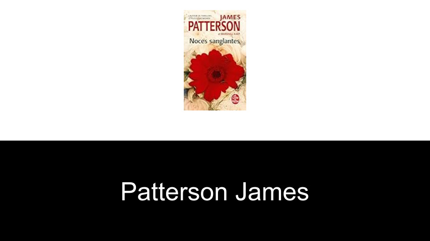 livres de Patterson James
