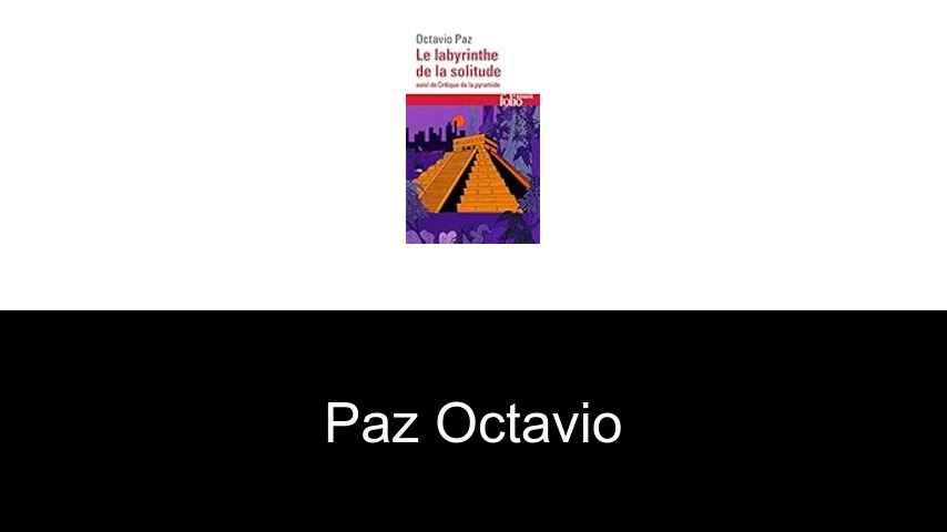 livres de Paz Octavio