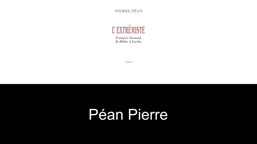 livres de Péan Pierre