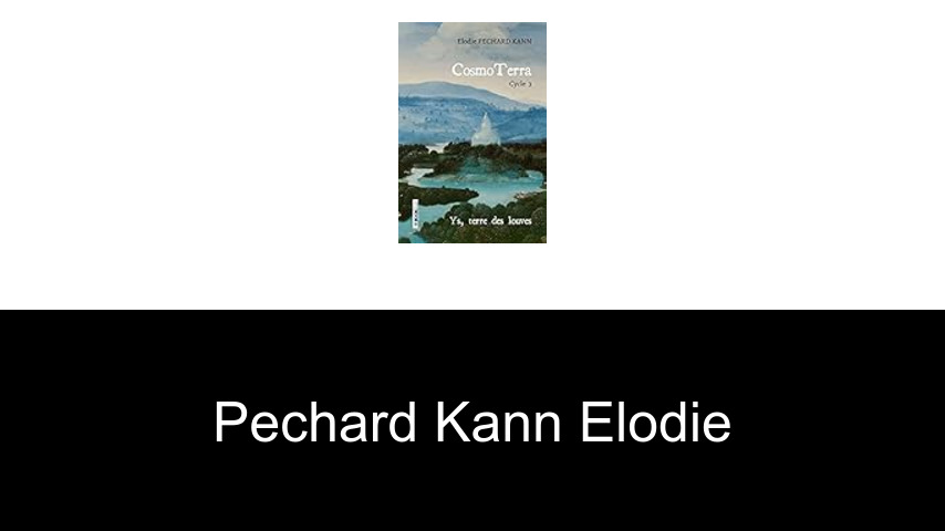 livres de PECHARD KANN Elodie