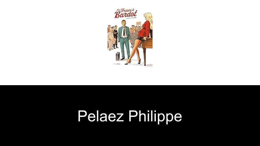 livres de Pelaez Philippe